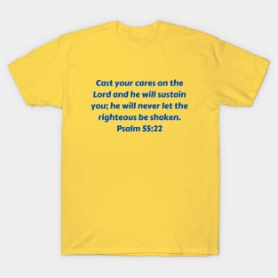 Bible Verse Psalm 55:22 T-Shirt